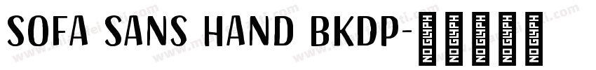 Sofa Sans Hand BkDP字体转换